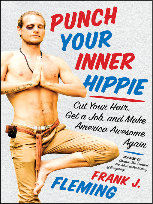 Title details for Punch Your Inner Hippie by Frank J. Fleming - Available